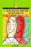 El Asesinato Del Profesor De Matematicas libro