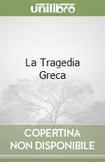 La Tragedia Greca