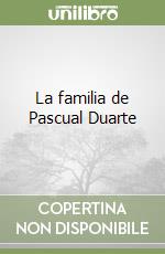 La familia de Pascual Duarte libro