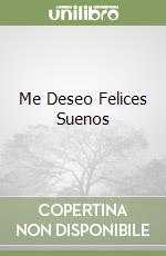 Me Deseo Felices Suenos libro