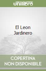 El Leon Jardinero libro