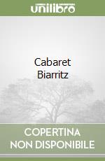 Cabaret Biarritz libro