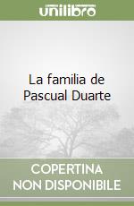 La familia de Pascual Duarte libro