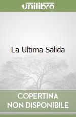 La Ultima Salida