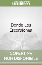 Donde Los Escorpiones libro