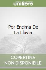 Por Encima De La Lluvia libro