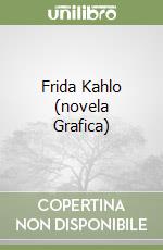 Frida Kahlo (novela Grafica) libro