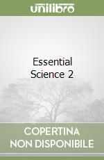 Essential Science 2