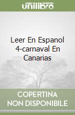 Leer En Espanol 4-carnaval En Canarias libro