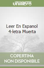 Leer En Espanol 4-letra Muerta libro