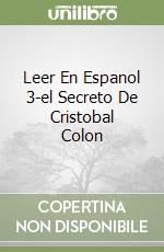 Leer En Espanol 3-el Secreto De Cristobal Colon libro