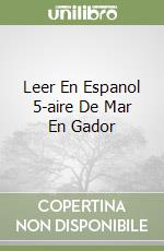 Leer En Espanol 5-aire De Mar En Gador libro