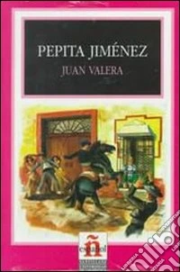 Pepita Jiménez. Leer en Español. Level 5 libro