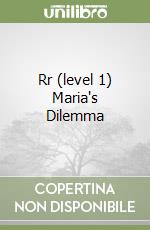 Rr (level 1) Maria's Dilemma libro