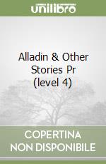 Alladin & Other Stories Pr (level 4) libro