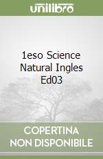 1eso Science Natural Ingles Ed03 libro