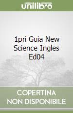 1pri Guia New Science Ingles Ed04 libro