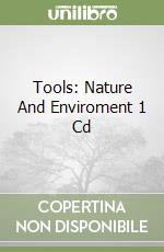 Tools: Nature And Enviroment 1 Cd (1) libro