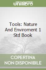 Tools: Nature And Enviroment 1 Std Book libro