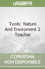 Tools: Nature And Enviroment 2 Teacher libro