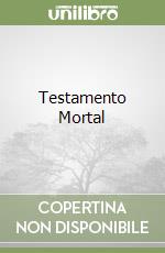 Testamento Mortal