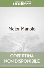 Mejor Manolo