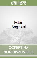 Pubis Angelical libro