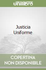 Justicia Uniforme libro