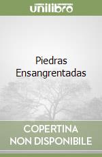 Piedras Ensangrentadas