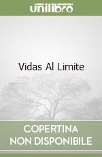 Vidas Al Limite