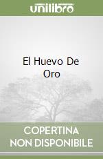 El Huevo De Oro libro