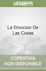 La Emocion De Las Cosas libro