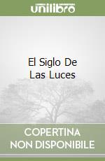 El Siglo De Las Luces