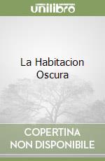 La Habitacion Oscura libro