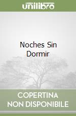 Noches Sin Dormir libro