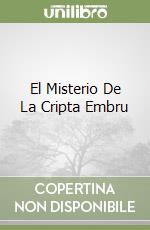 El Misterio De La Cripta Embru