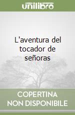 L'aventura del tocador de señoras libro