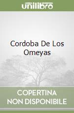 Cordoba De Los Omeyas libro