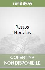 Restos Mortales libro