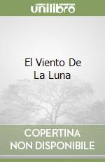 El Viento De La Luna libro