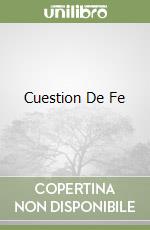 Cuestion De Fe libro