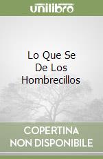 Lo Que Se De Los Hombrecillos libro