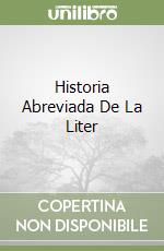 Historia Abreviada De La Liter libro