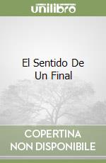 El Sentido De Un Final libro