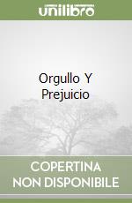 Orgullo Y Prejuicio