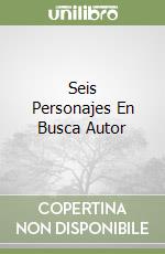 Seis Personajes En Busca Autor libro