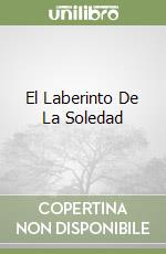 El Laberinto De La Soledad libro