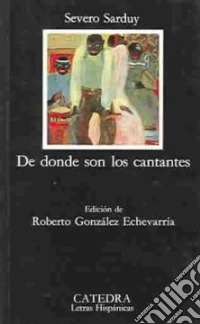De Donde Son Los Cantantes libro