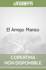 El Amigo Manso libro