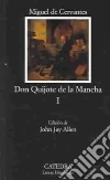 Don Quijote de la Mancha. Vol. 1 libro di Cervantes Miguel de